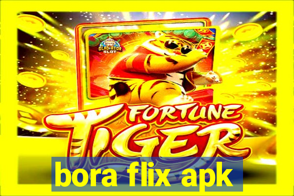 bora flix apk